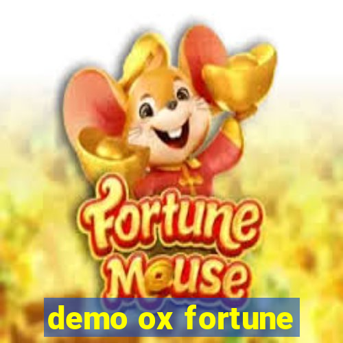 demo ox fortune