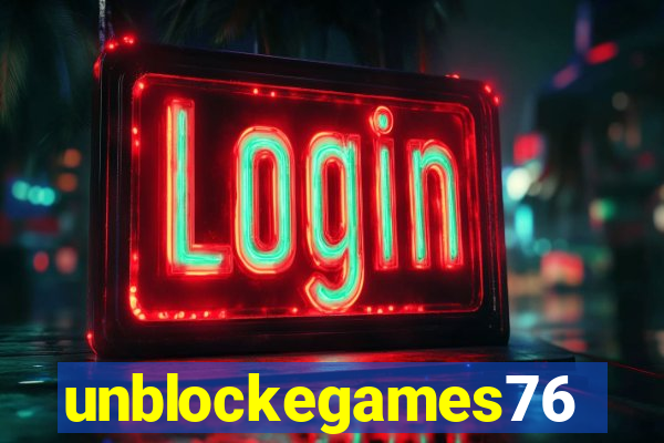 unblockegames76