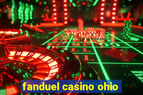 fanduel casino ohio