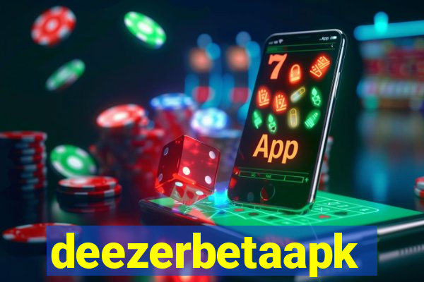 deezerbetaapk