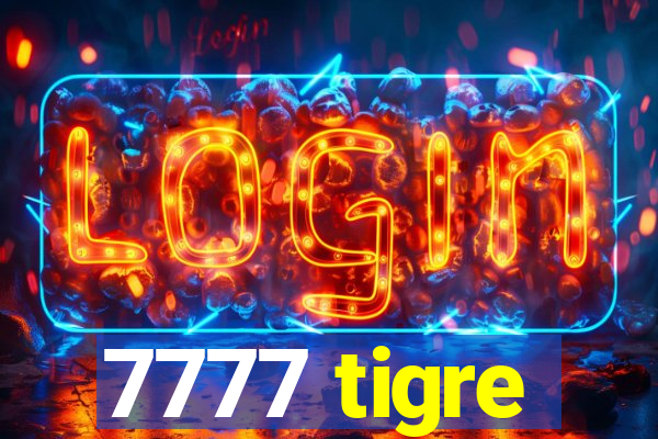 7777 tigre