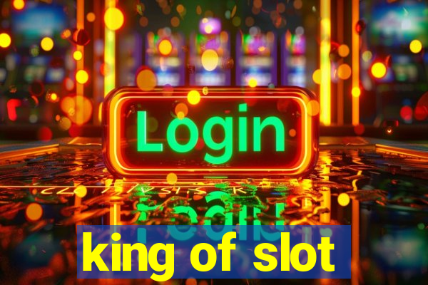 king of slot