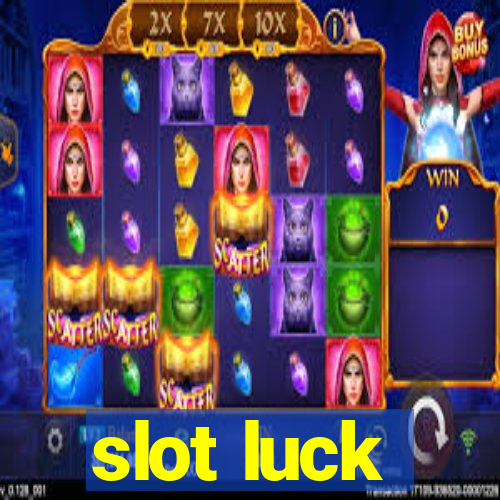 slot luck