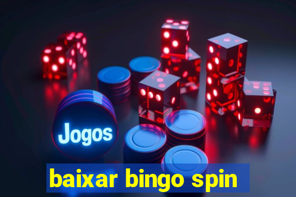 baixar bingo spin