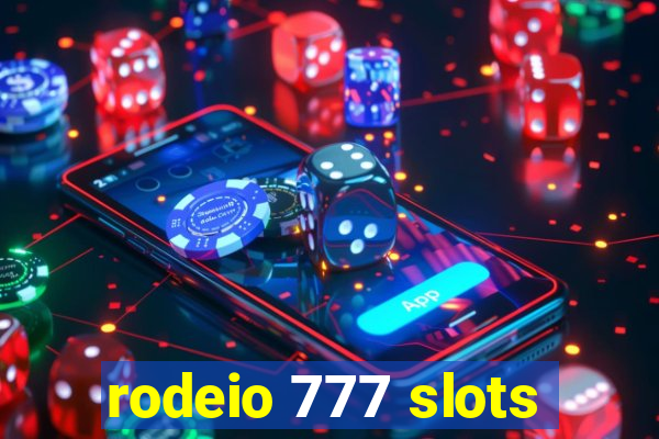 rodeio 777 slots