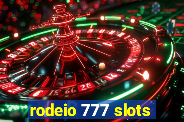 rodeio 777 slots