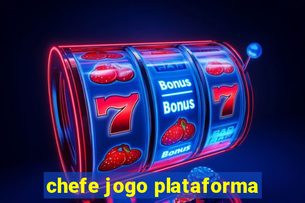 chefe jogo plataforma