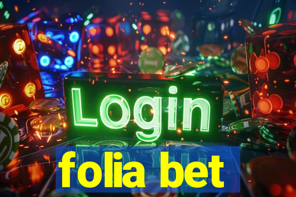 folia bet