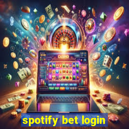 spotify bet login