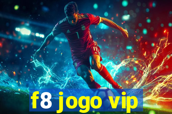 f8 jogo vip