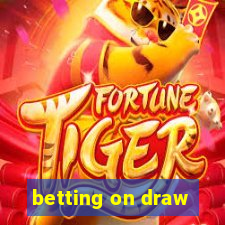 betting on draw