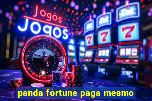 panda fortune paga mesmo