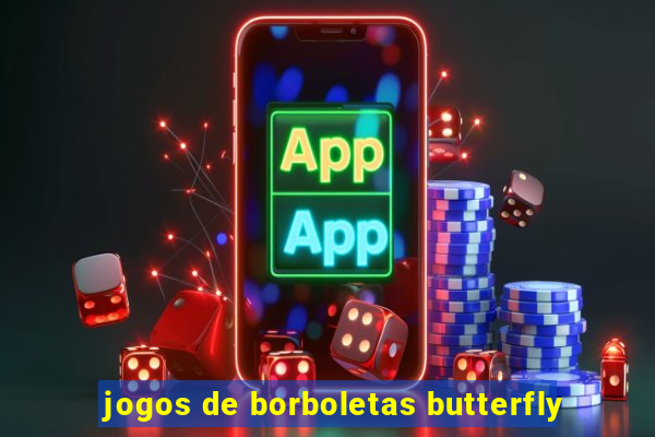 jogos de borboletas butterfly