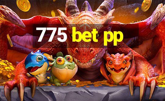 775 bet pp