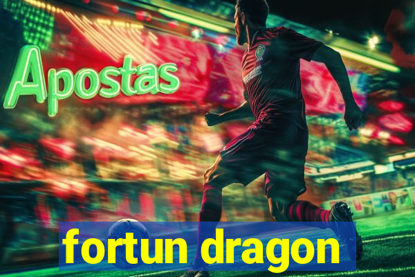 fortun dragon