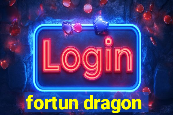 fortun dragon