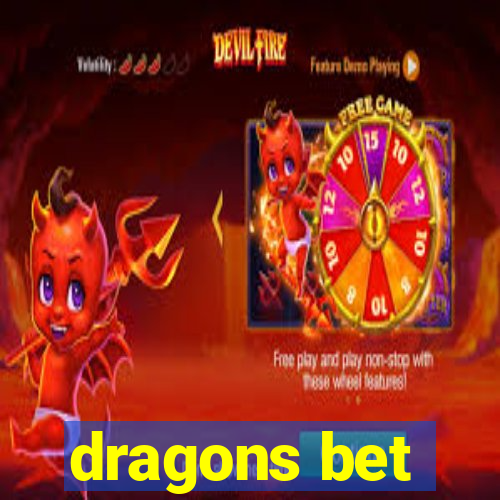 dragons bet