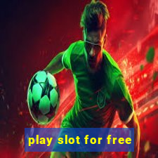 play slot for free