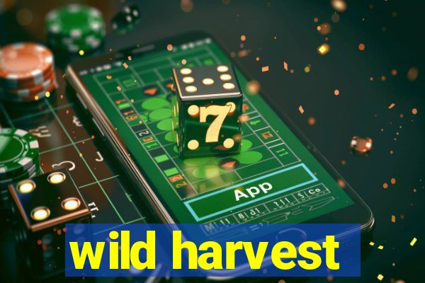 wild harvest