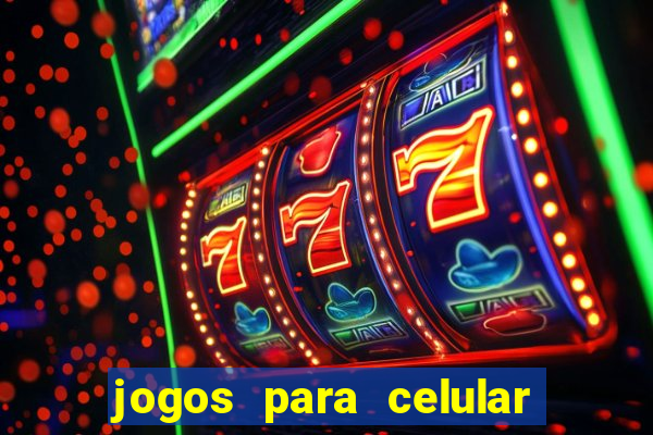 jogos para celular que ganha dinheiro