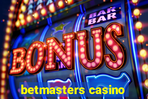 betmasters casino