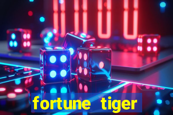 fortune tiger depósito 1 real