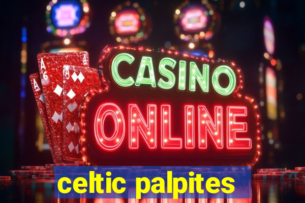 celtic palpites