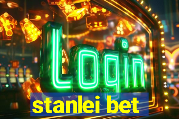 stanlei bet