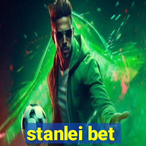 stanlei bet