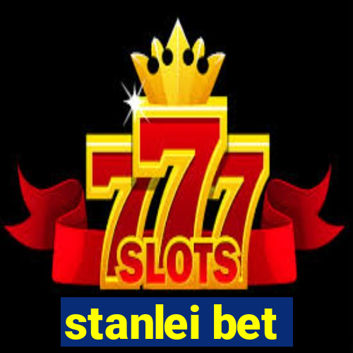 stanlei bet