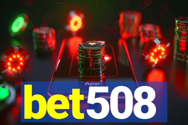 bet508