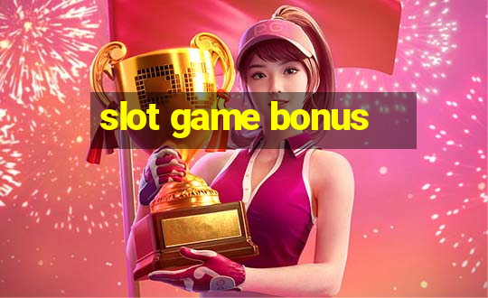 slot game bonus