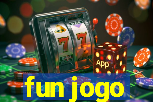 fun jogo