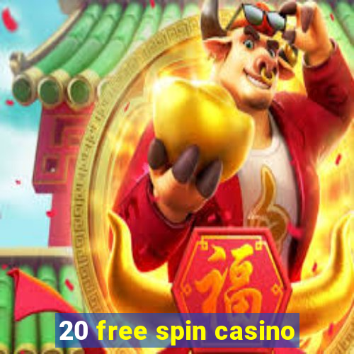 20 free spin casino