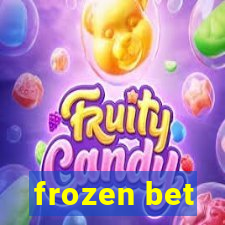 frozen bet