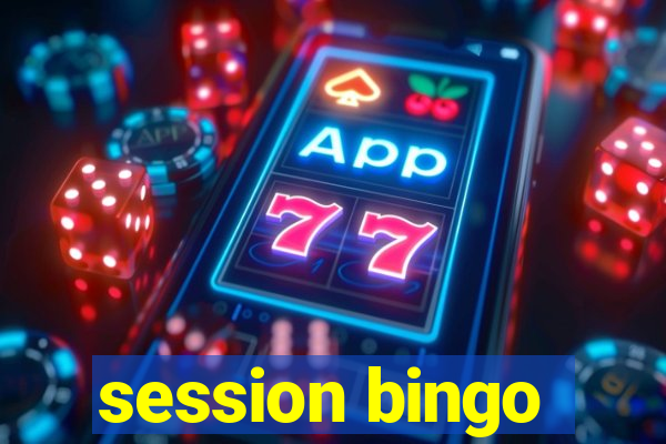 session bingo