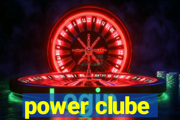 power clube