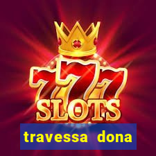 travessa dona marciana 31