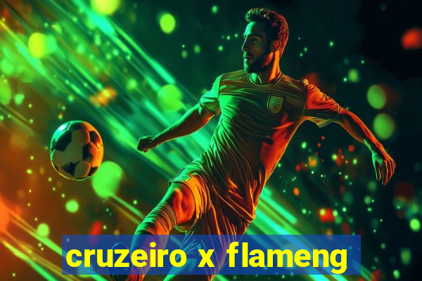 cruzeiro x flameng