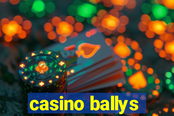 casino ballys