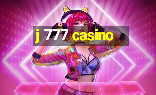 j 777 casino