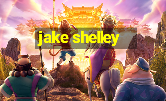 jake shelley