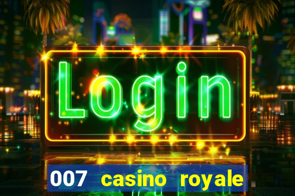 007 casino royale mega filmes