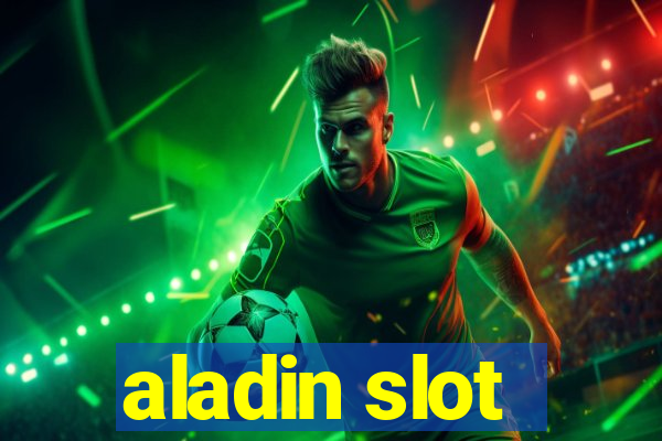 aladin slot