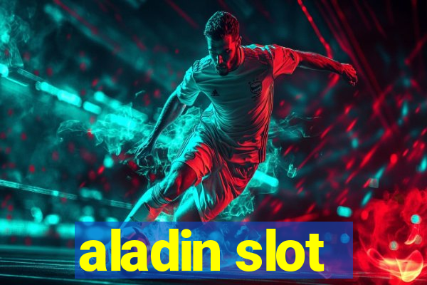 aladin slot