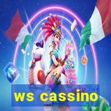 ws cassino