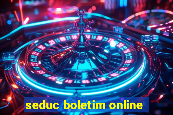 seduc boletim online