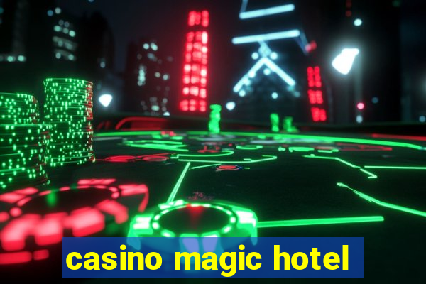 casino magic hotel