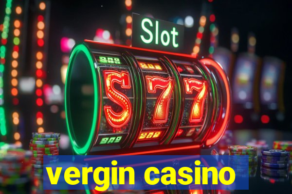 vergin casino