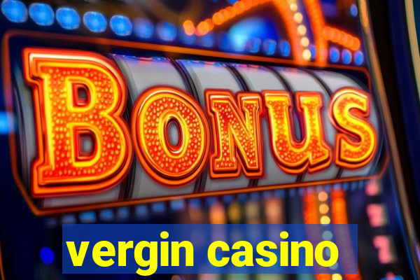 vergin casino